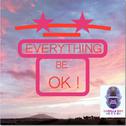 Everything Be OK!专辑