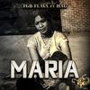 Benz600thatis - MARIA (feat. FGB FLAVA & RAG)