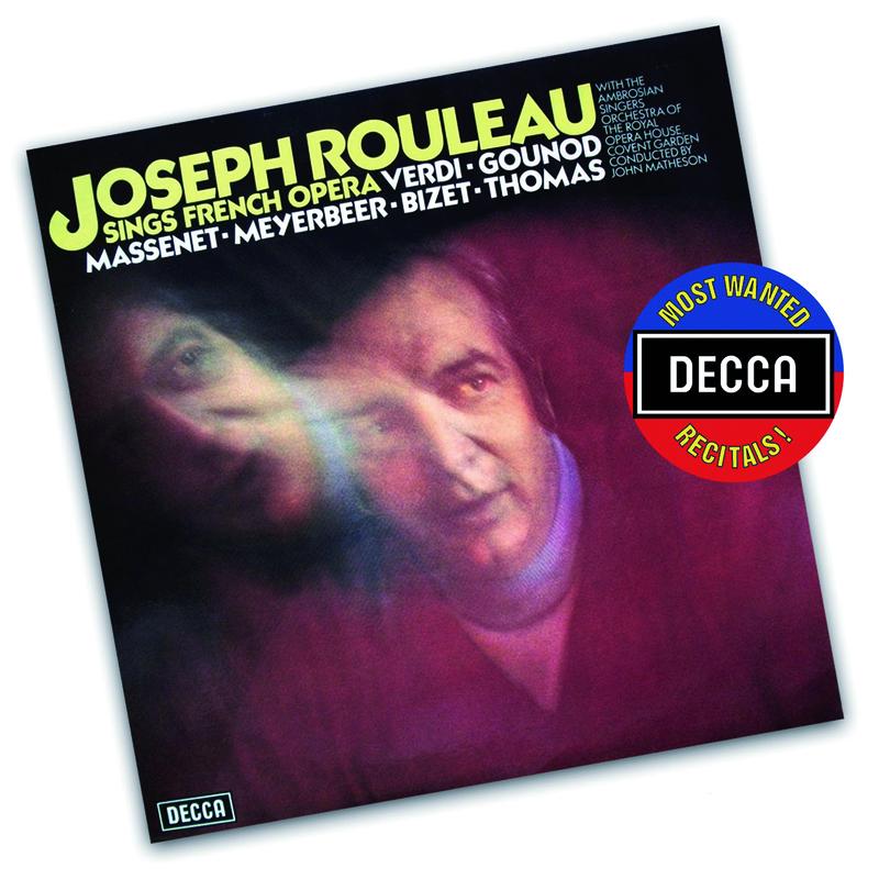 Joseph Rouleau Sings French Opera