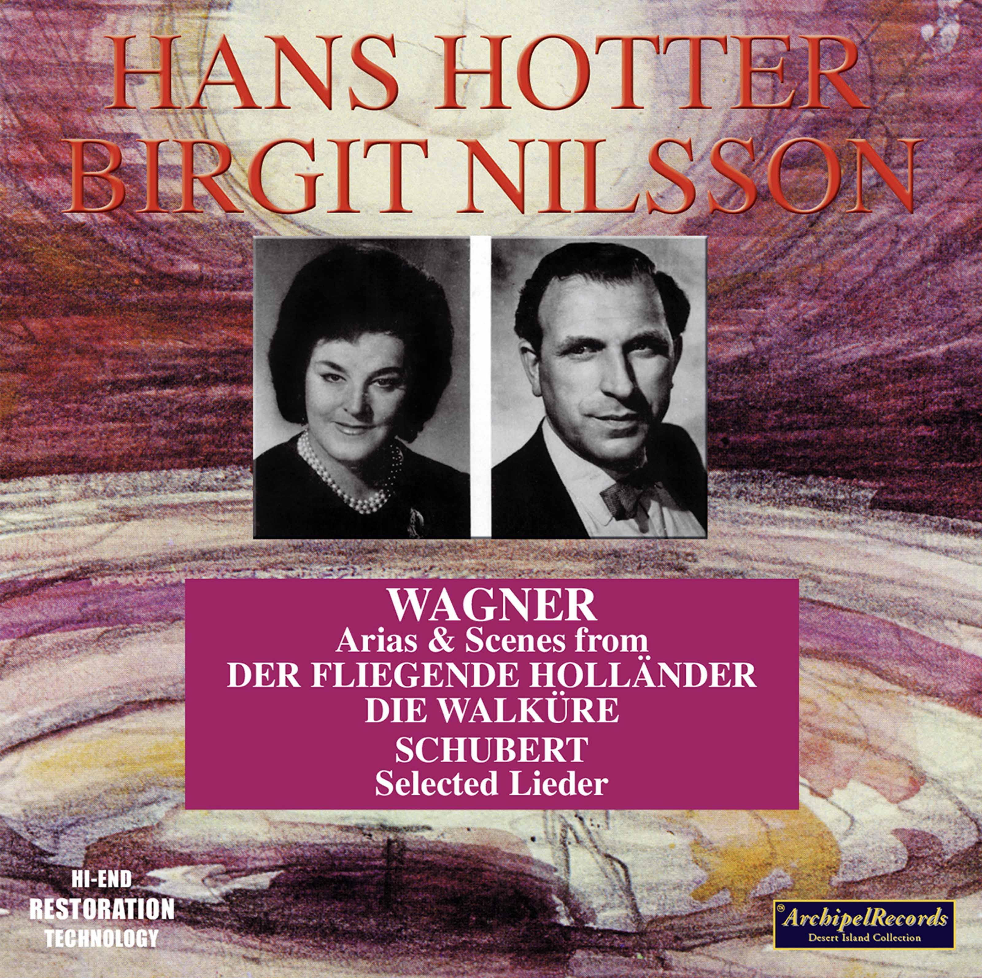 Richard Wagner: Arias & Scenes from Der Fliegende Holländer, Die Walküre - Franz Schubert : Selected Lieder