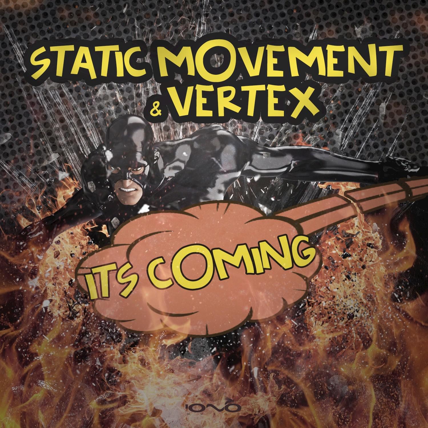 Static Movement - Its Coming