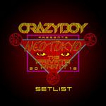 CRAZYBOY presents NEOTOKYO ~THE PRIVATE PARTY 2018~ SETLIST专辑