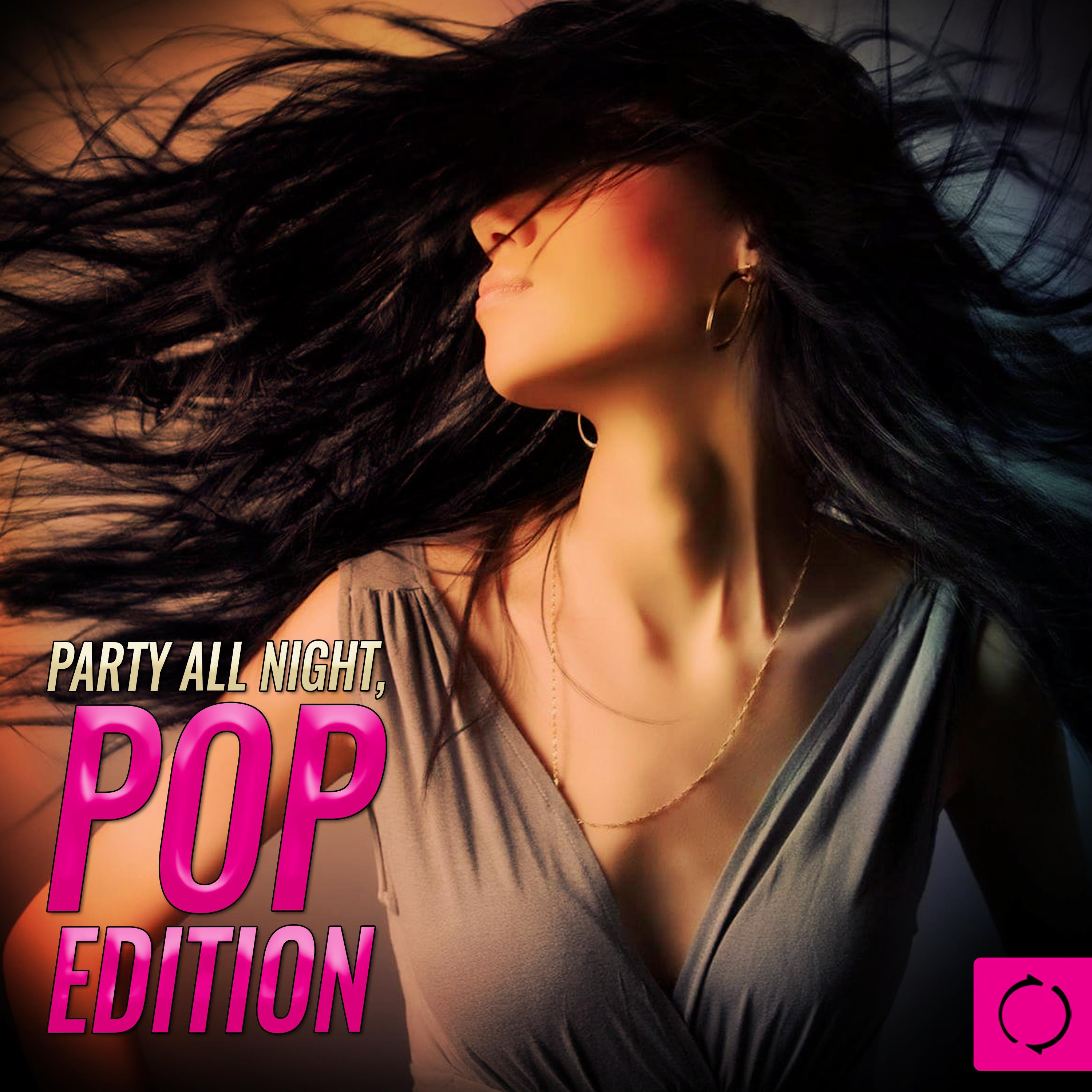 Party All Night, Pop Edition专辑