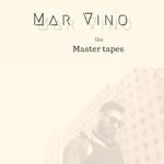 MarVino the Master Tapes专辑