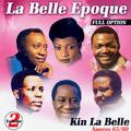 La belle époque, vol. 2 (Kin la belle - année 65/80)