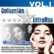 Colección 5 Estrellas. Maria Callas. Vol.1