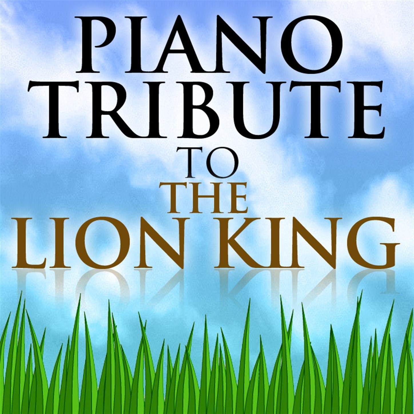 Piano Tribute to The Lion King
