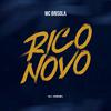Mc Brisola - Rico Novo
