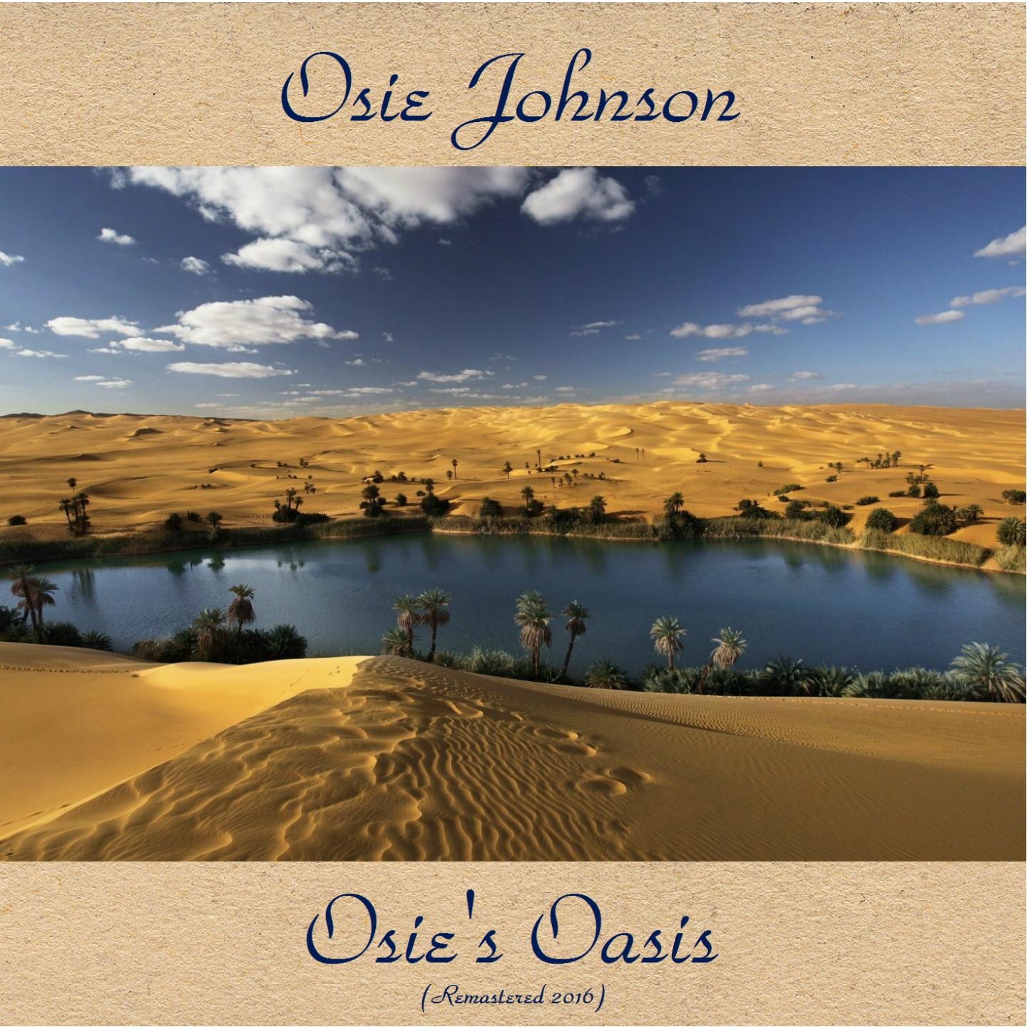 Osie's Oasis (Remastered 2016)