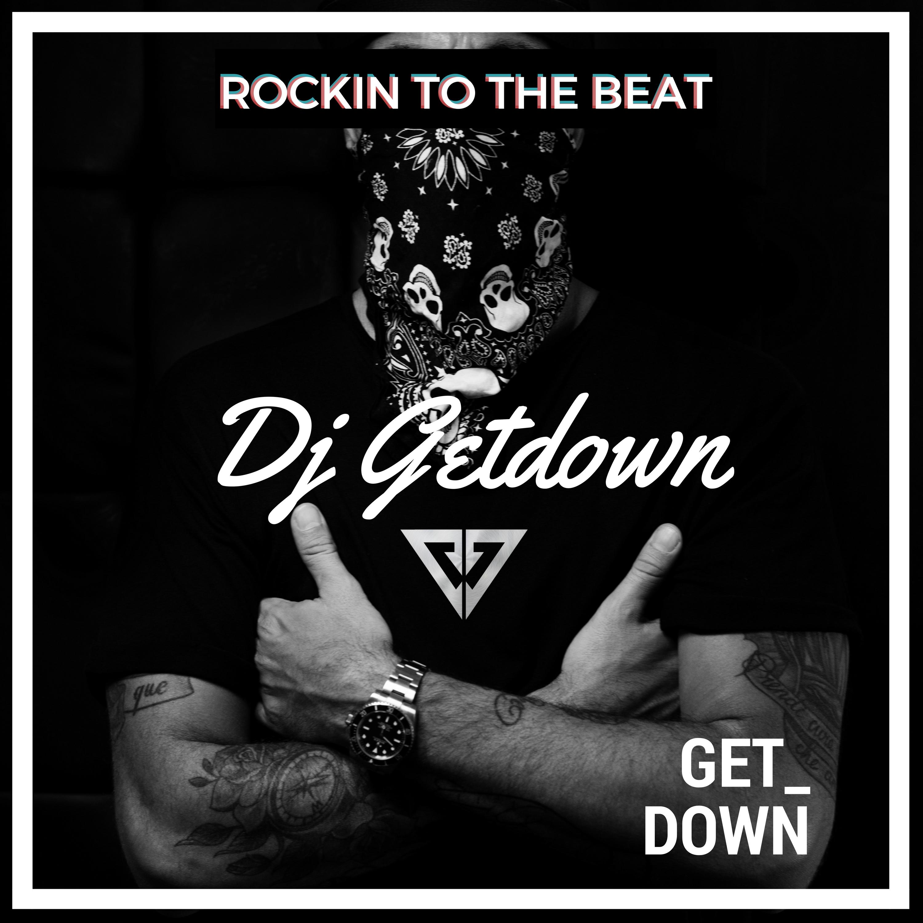 Dj Getdown - Rockin to the Beat