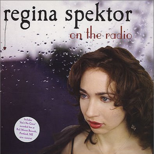 Regina Spektor - On The Radio (Karaoke Version) 带和声伴奏 （升2半音）