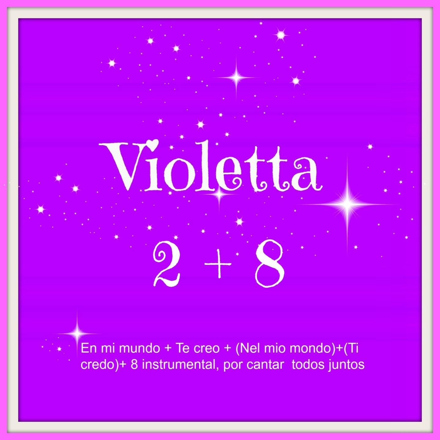 Violetta 2 Canciónes y 8 Instrumental