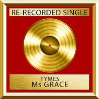 Tymes - Ms. Grace (karaoke Version)