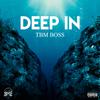 TBM Boss - Deep In