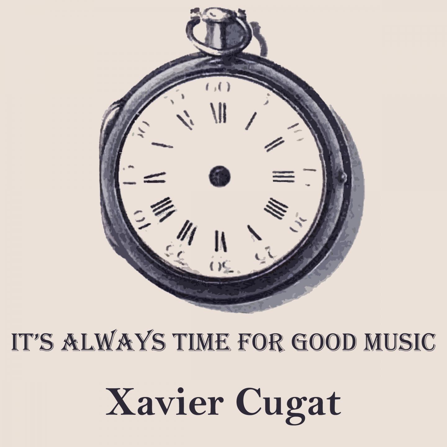 It's Always Time For Good Music专辑