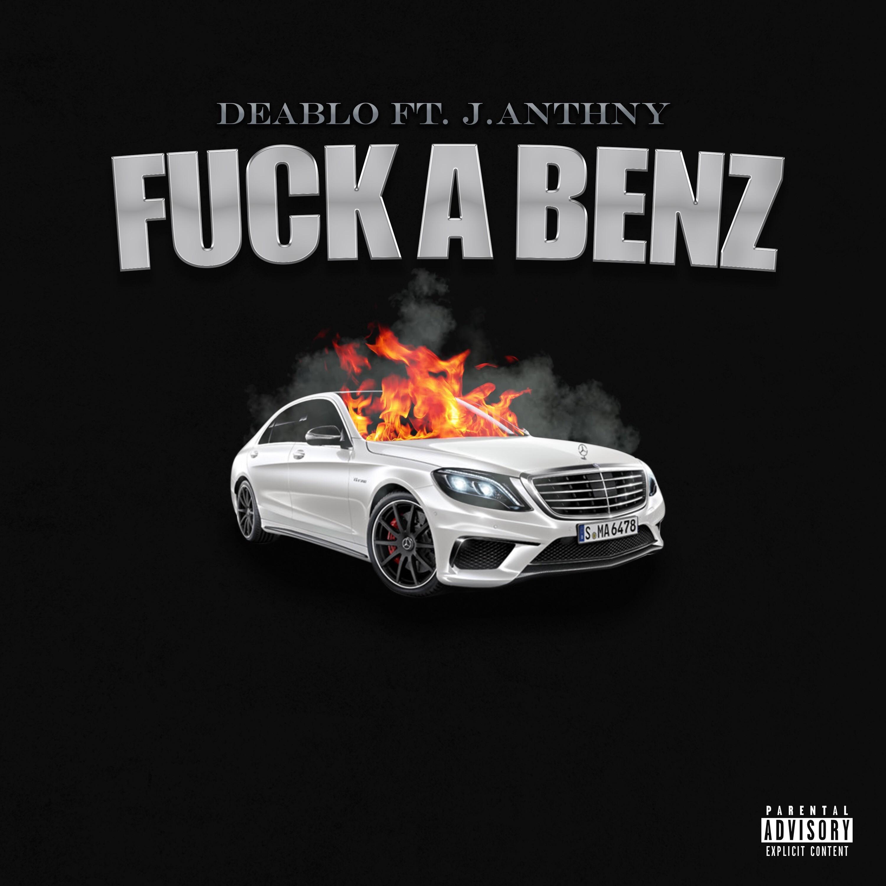 **** a Benz (feat. J.Anthny)