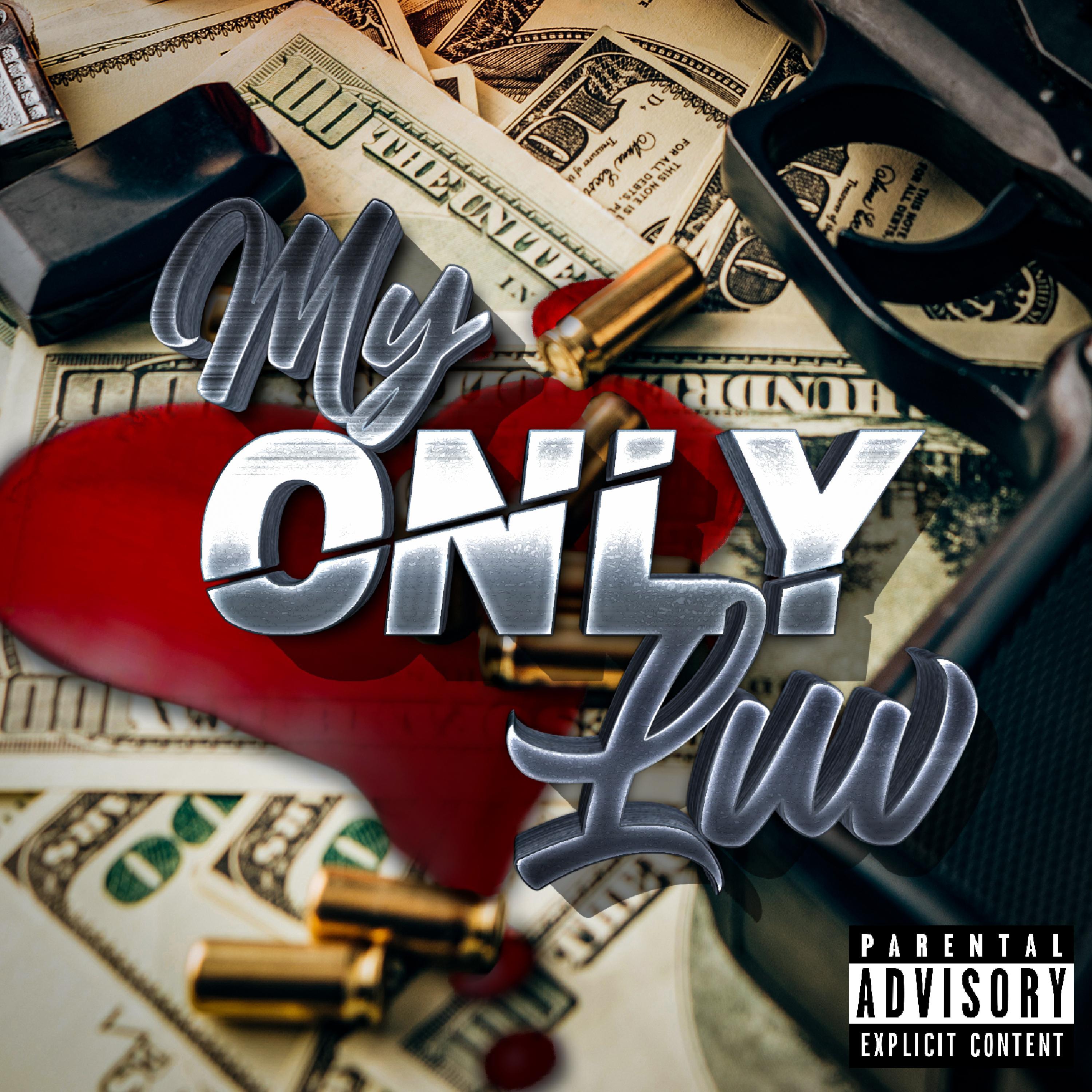 My Only Luv (Explicit Version)