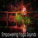 Empowering Yoga Sounds专辑