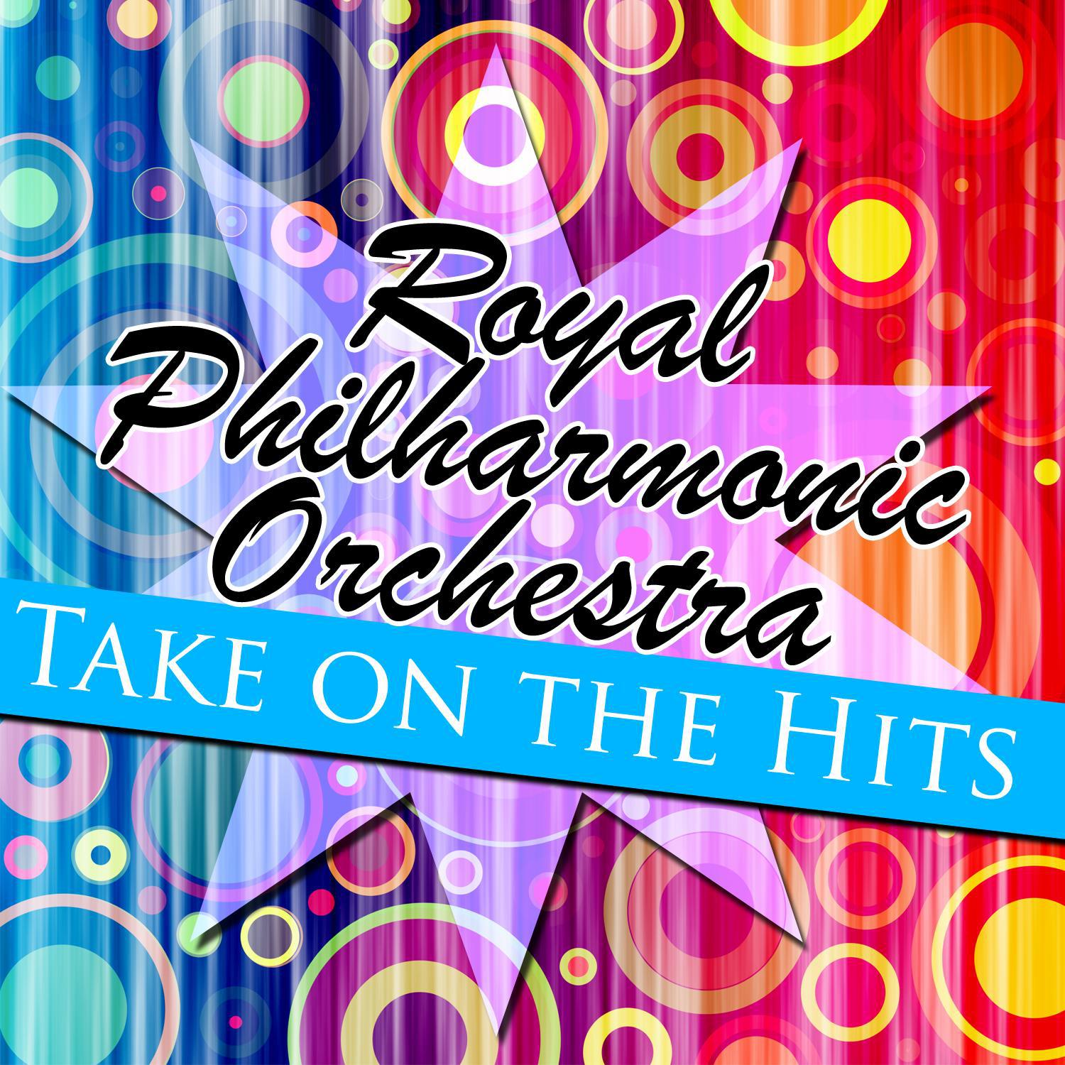 Royal Philharmonic Orchestra Take On the Hits专辑