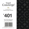 Sound Concierge #401 - Do Not Disturb