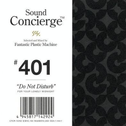 Sound Concierge #401 - Do Not Disturb专辑