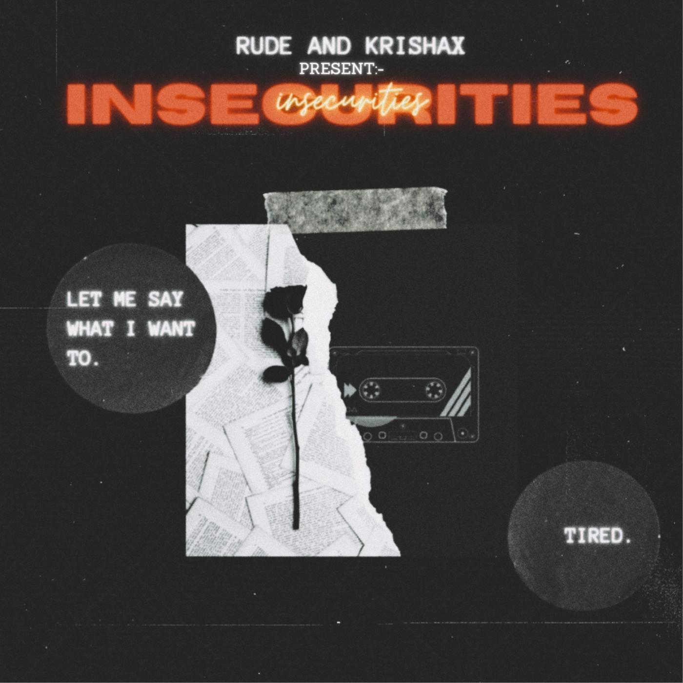 Insecurities (feat. krishax)
