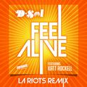 Feel Alive (LA Riots Remix)专辑