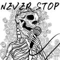 NEVER STOP