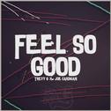 Feel So Good专辑