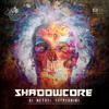 Shadowcore - Di Methyl Tryptamine