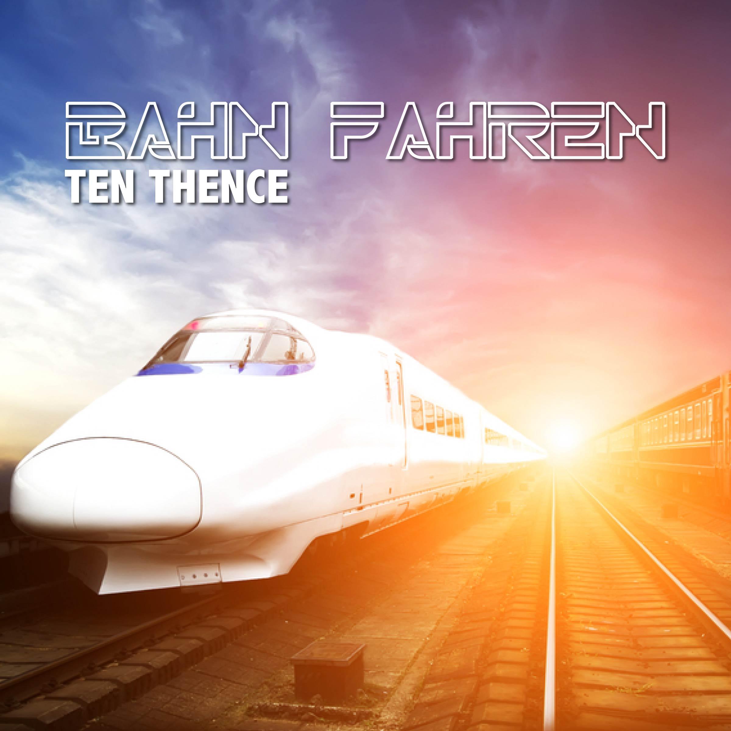 Bahn fahren