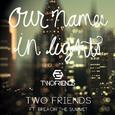 Our Names In Lights