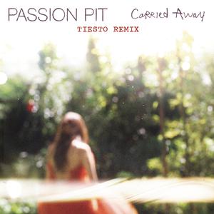 Carried Away - Passion Pit (karaoke) 带和声伴奏 （升5半音）