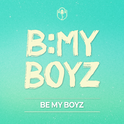 B:MY BOYZ - Be My Boyz专辑