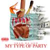 Shad Da God - My Type Of Party