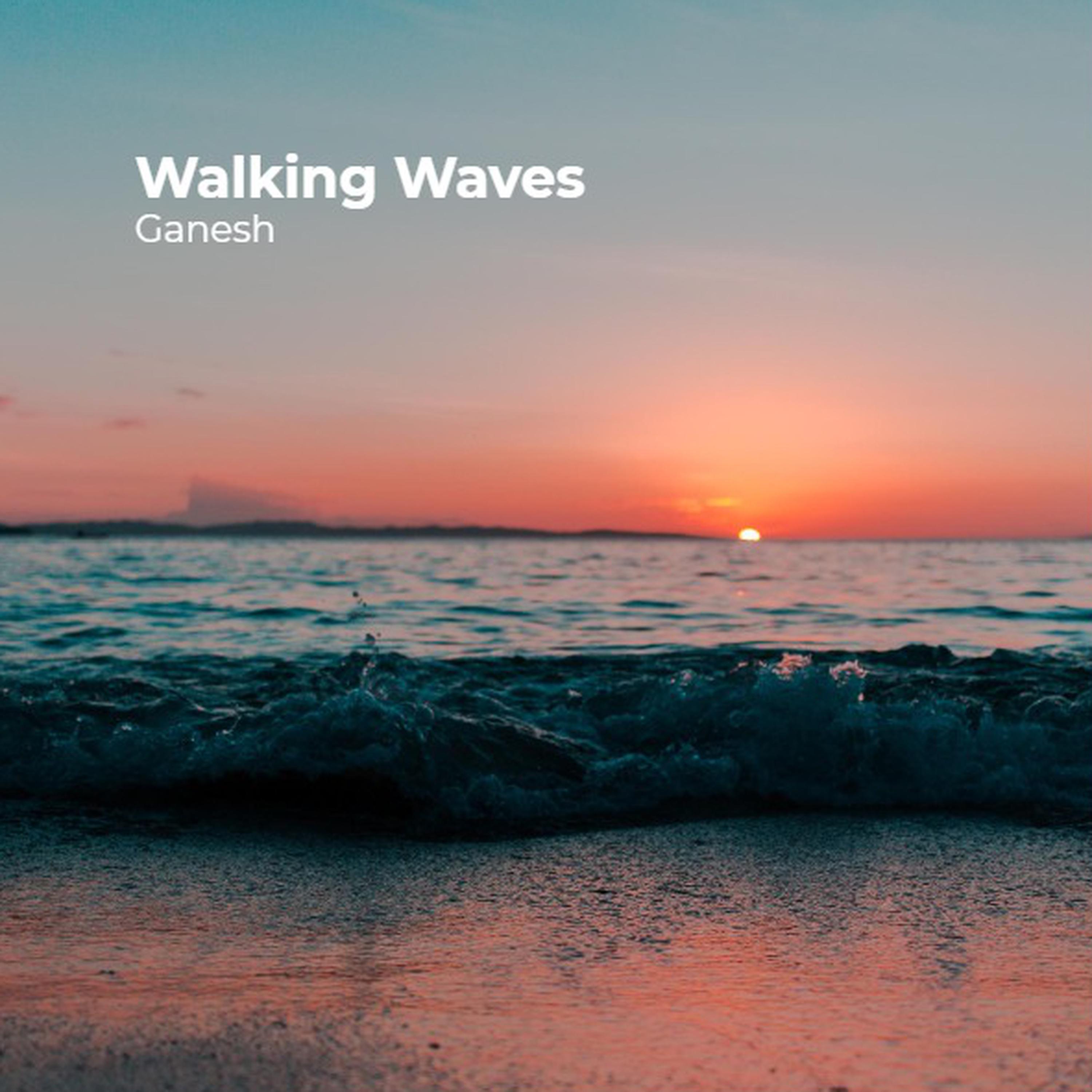 Walking Waves