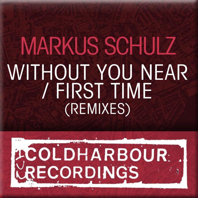 Without You Near / First Time (Remixes)