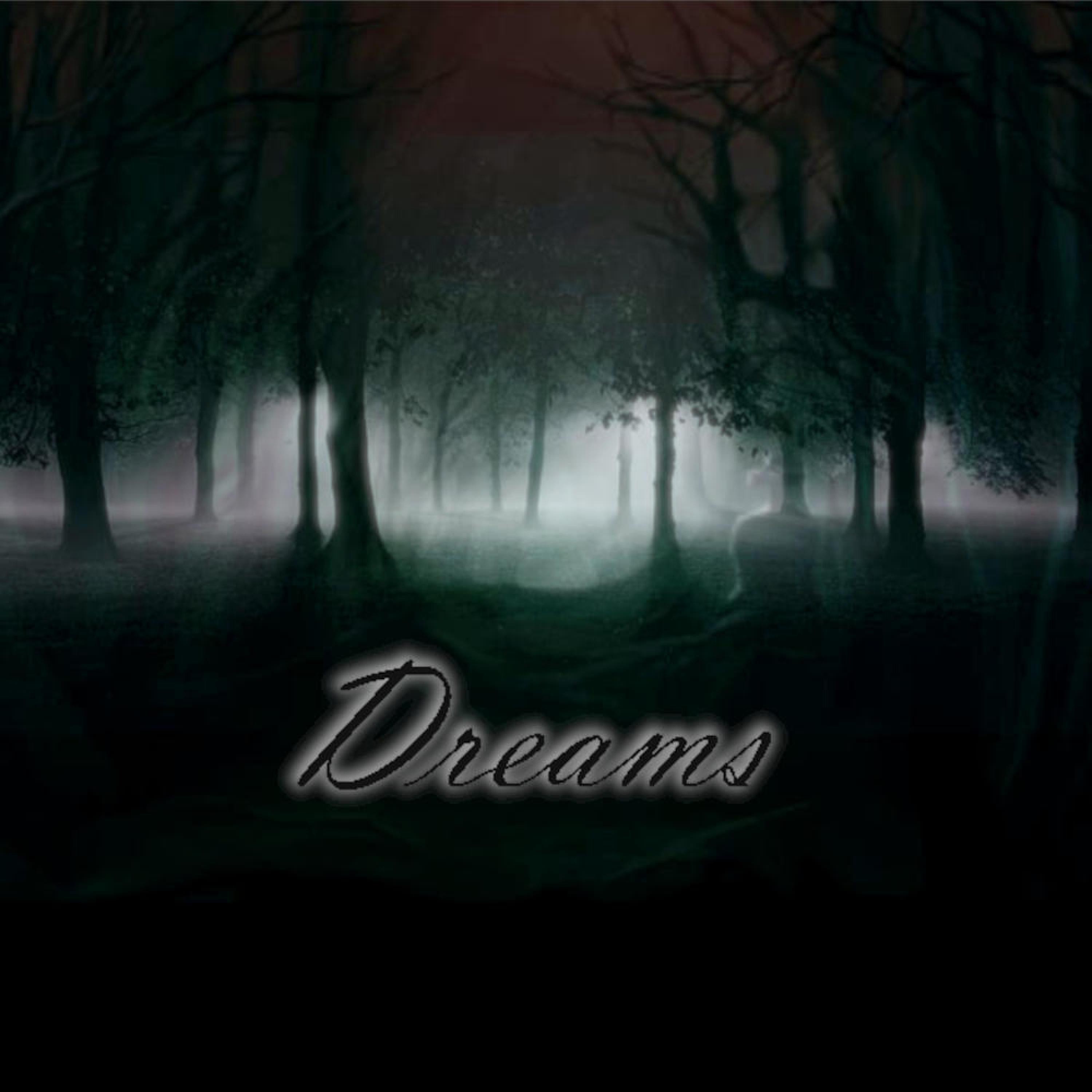Dreams