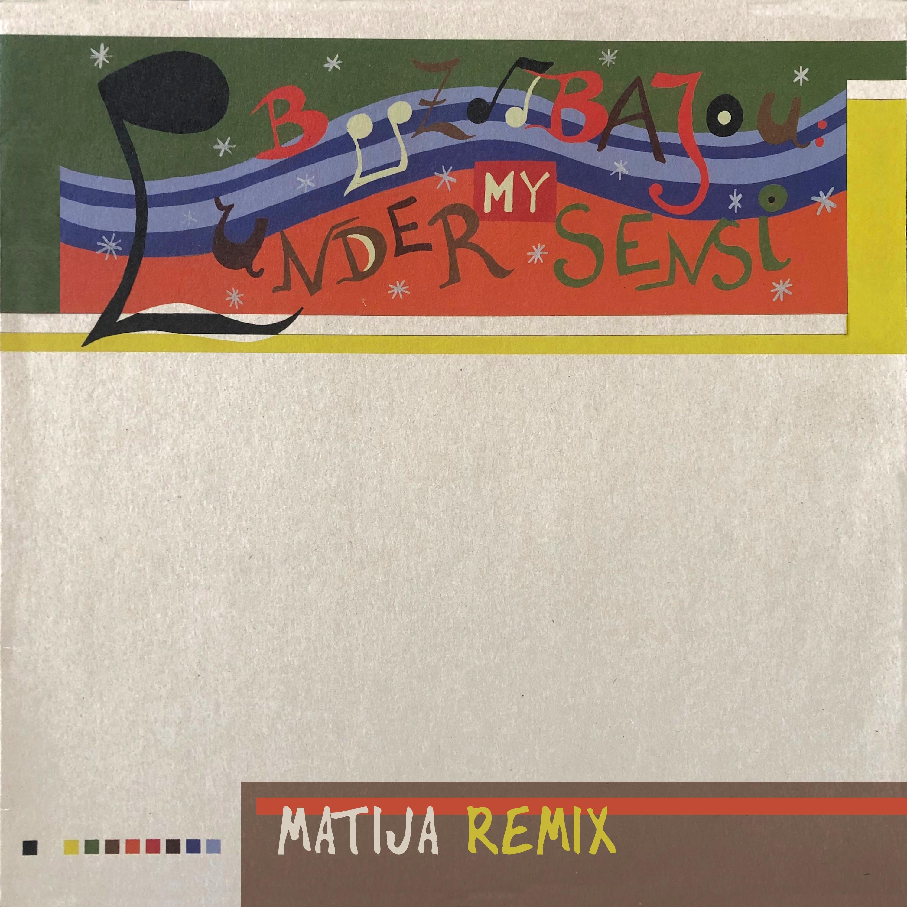 Under My Sensi (Matija Remix)