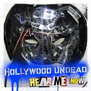 Hollywood Undead - Hear Me Now(英语) （升7半音）