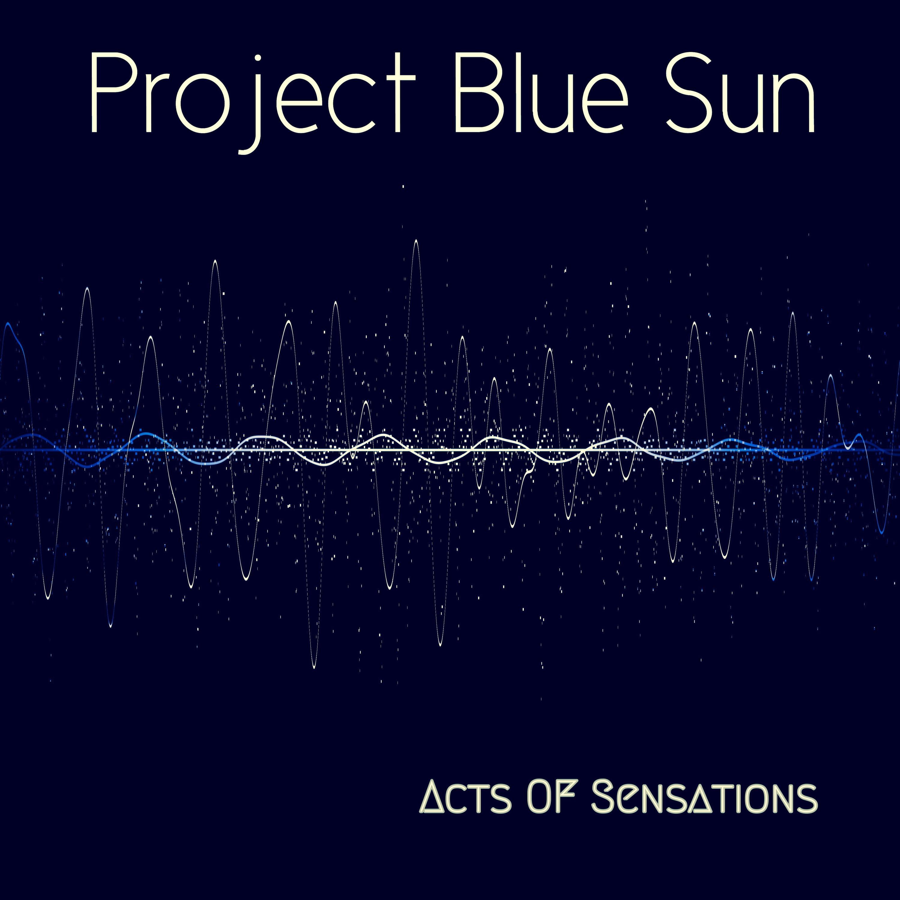 Acts of Sensations