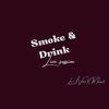L.A Vibez - Smoke & Drink Live Session (Acoustic)
