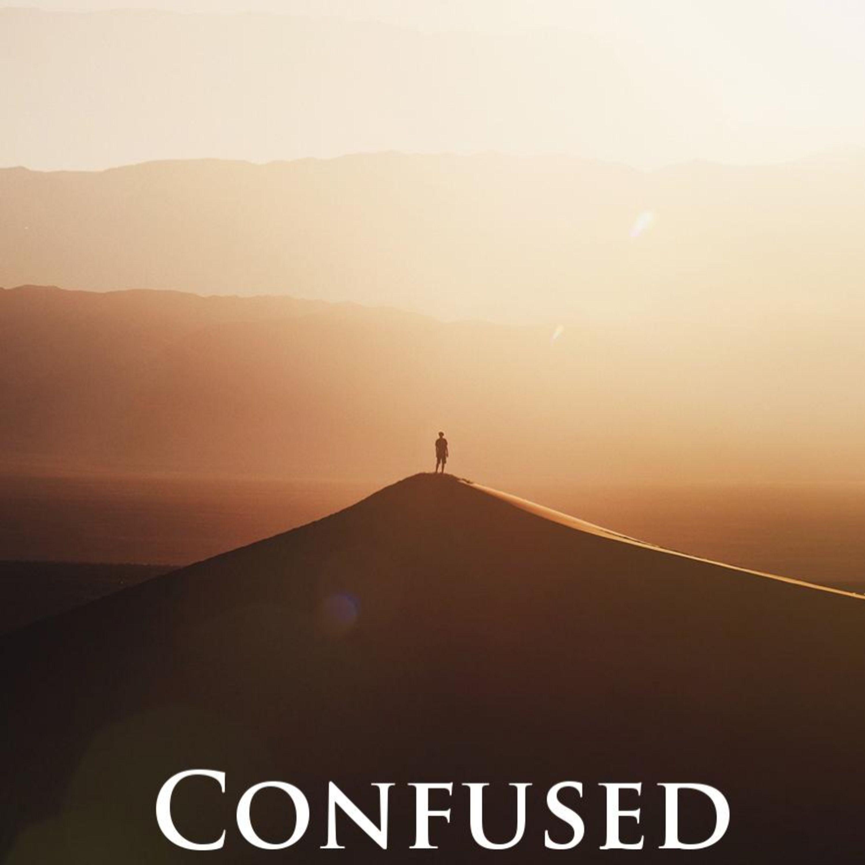 Confused