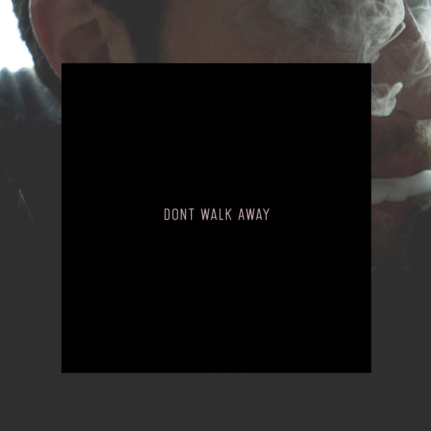 Don't Walk Away专辑