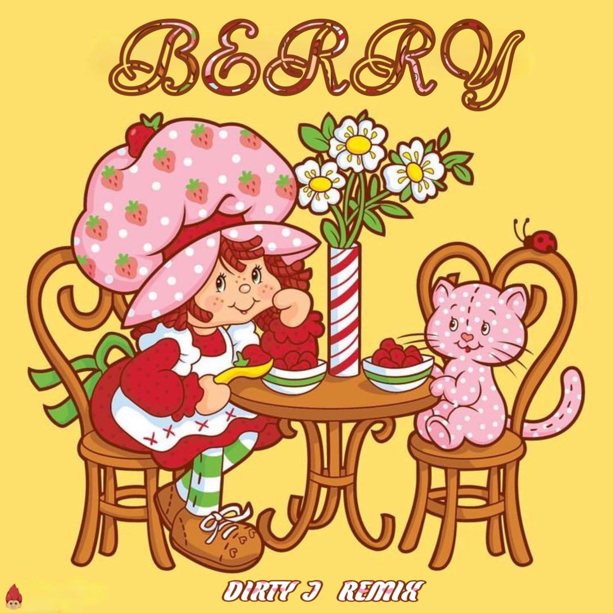 BERRY Remix