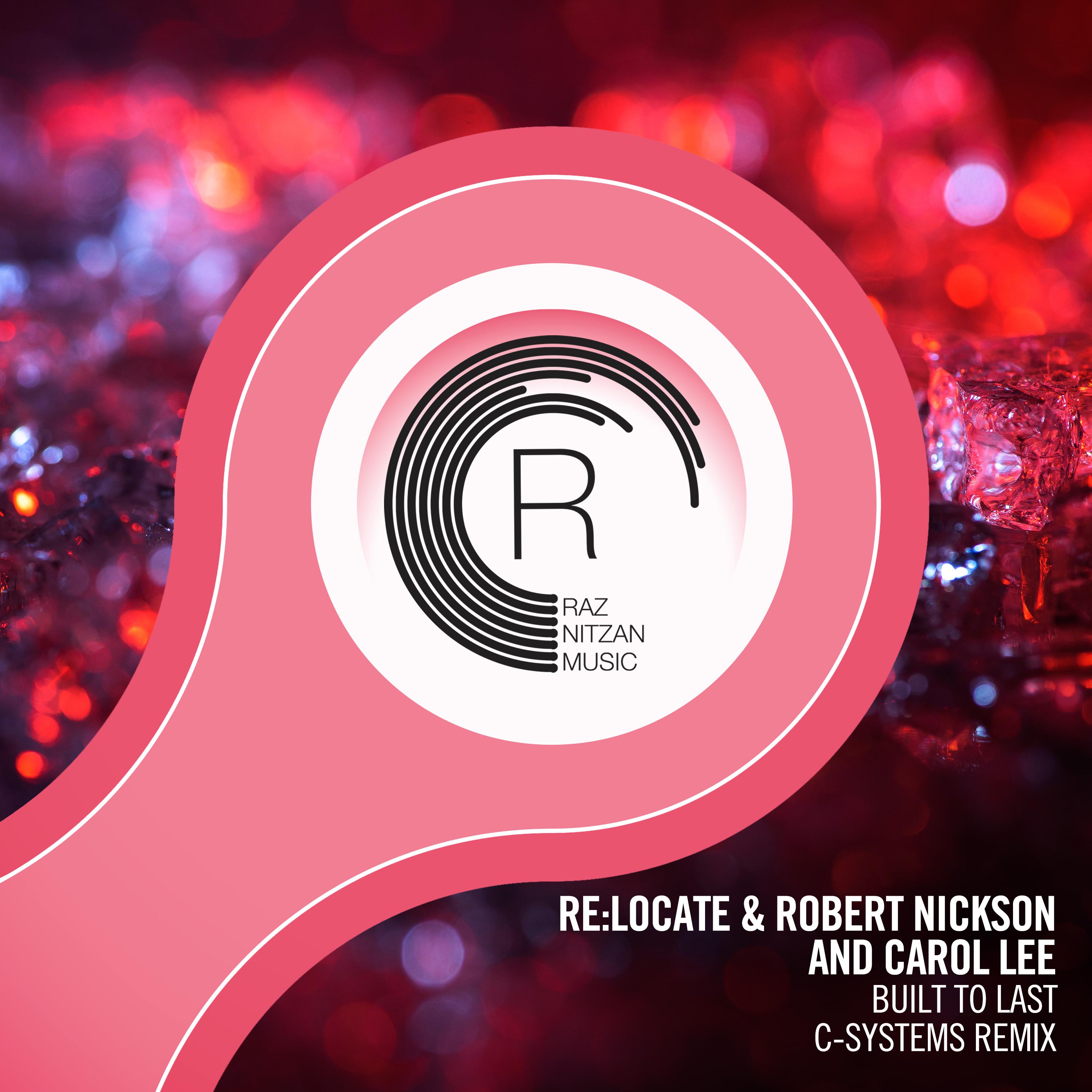 Re:Locate - Built To Last (C-Systems Extended Mix)