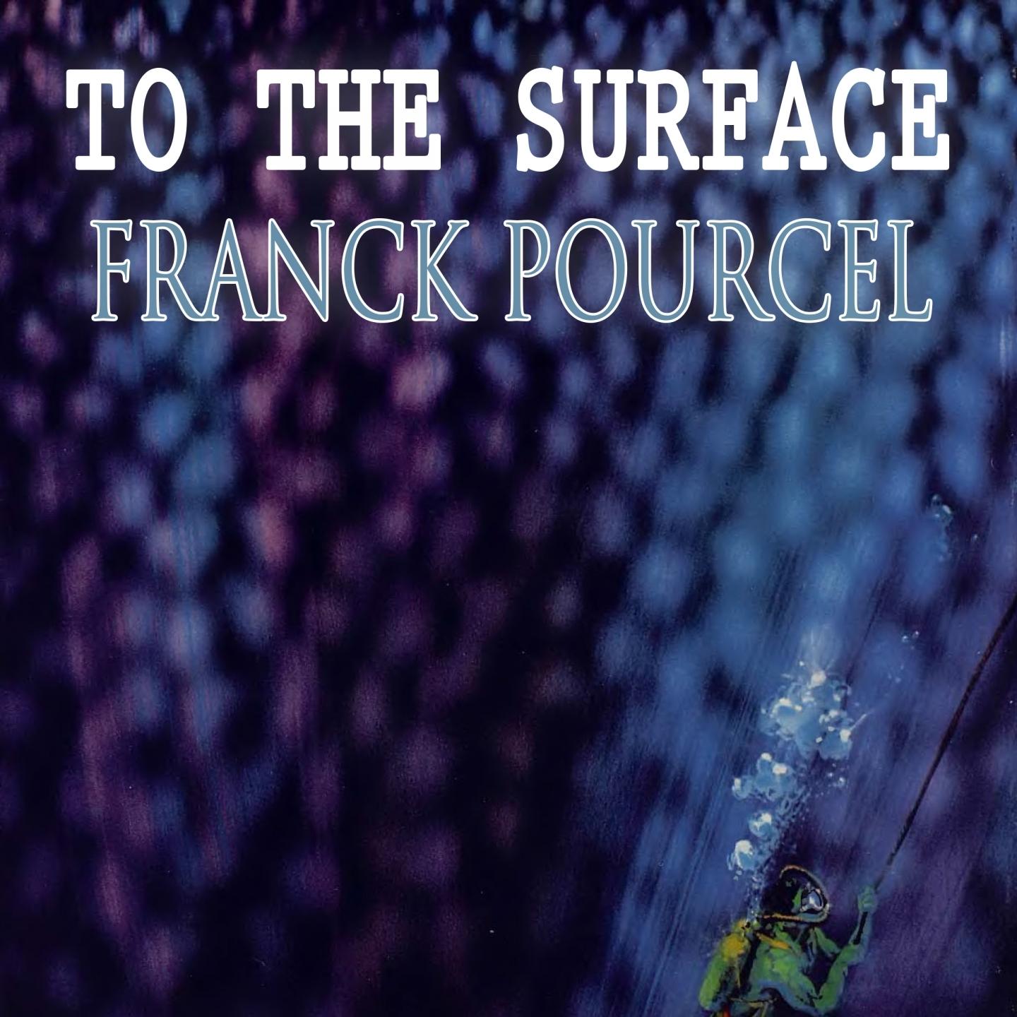To The Surface