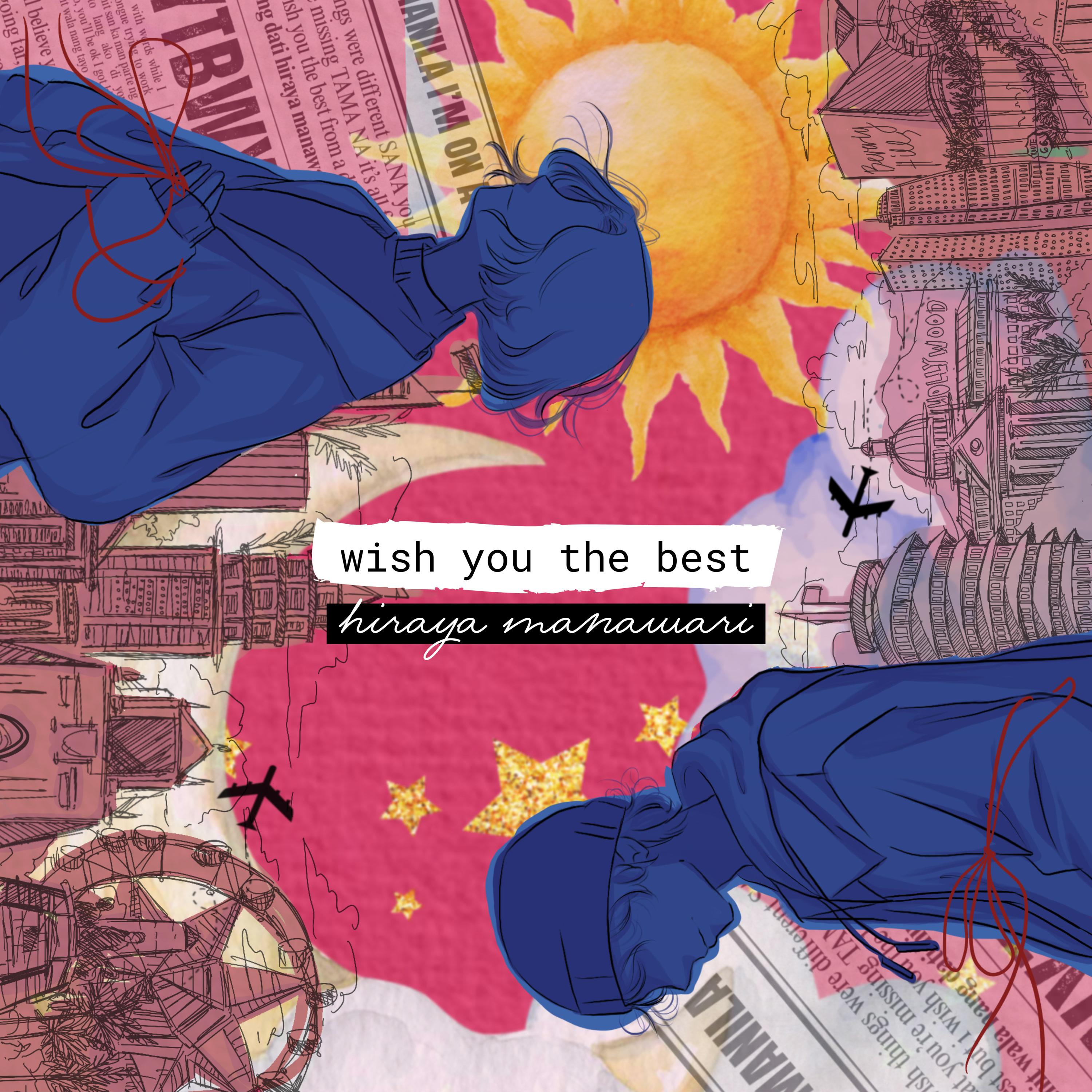 wish you the best (hiraya manawari)