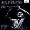 Milestones of a Legend: Hermann Scherchen, Vol. 8专辑