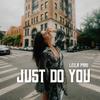 Leila Pari - Just Do You